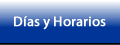 Días y Horarios